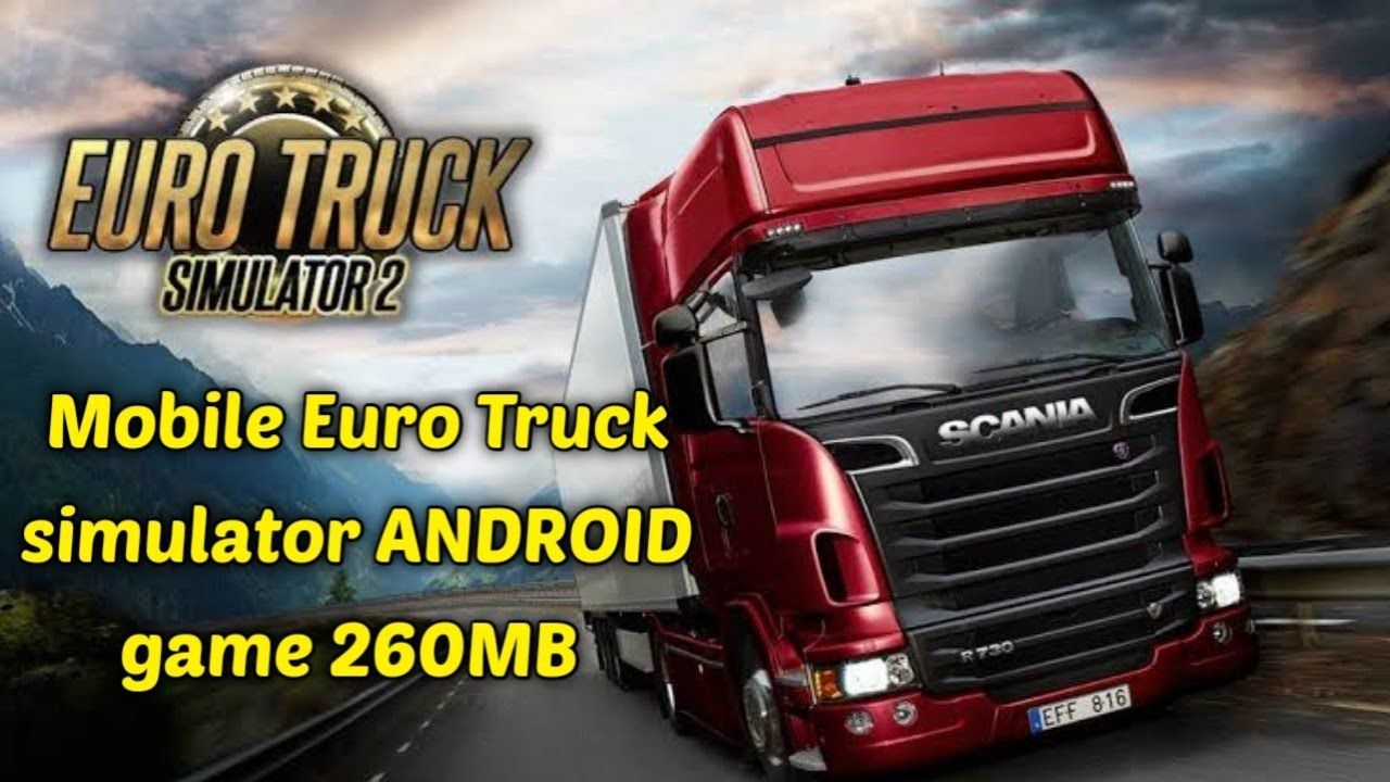 Download Mobile Euro Truck Simulator2 Game 2024Android Game 2024 Euro Truck Bussid