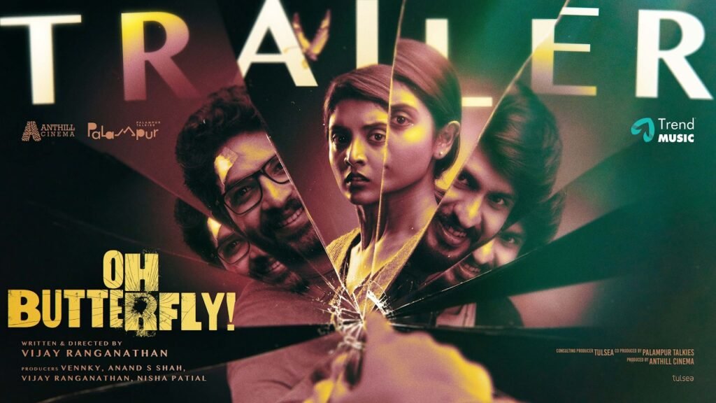 நிவேதிதா சதீஷின் ‘Oh Butterfly’ ட்ரைலர் வெளியீடு… ஒரு கன்ஃபெஷன் கவனம் திருப்புகிறது