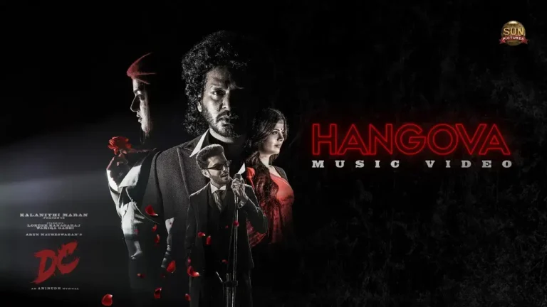 லோகேஷ் கனகராஜ் ‘DC’ படம்: அனிருத் இசையில் ‘HANGOVA’ பாடல் வெளியீடு!